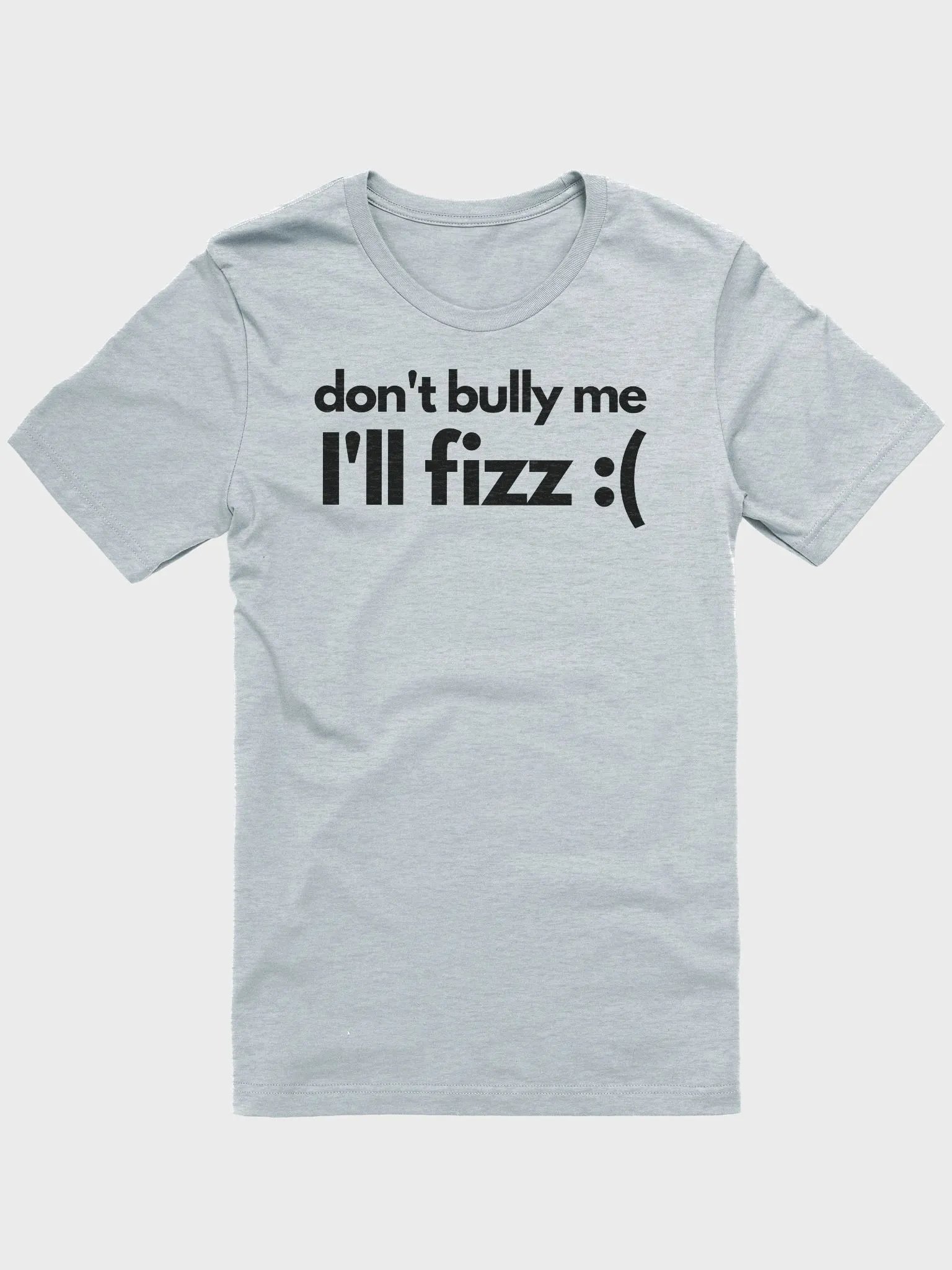 Don't Bully Me T - light product image (1)