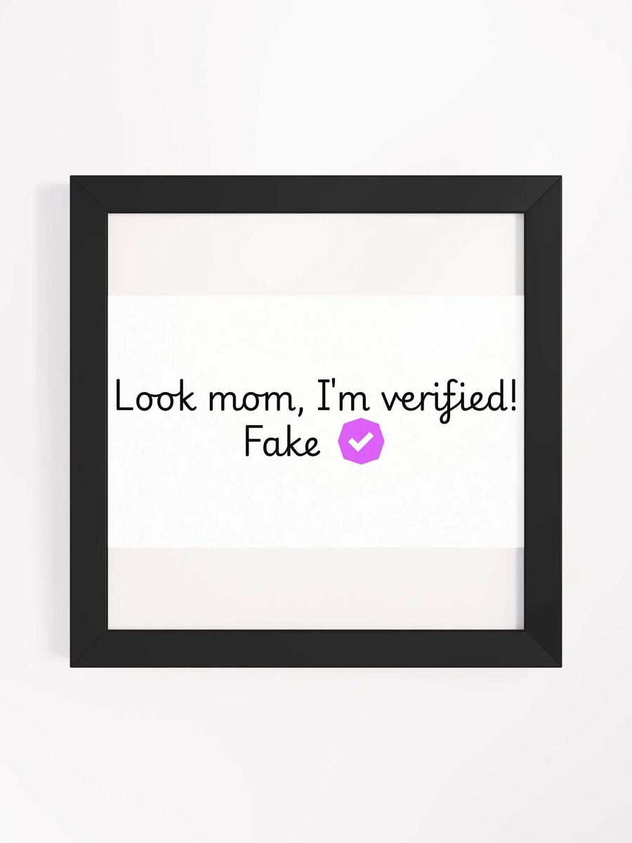 Verified Square Framed High-Quality Matte Poster product image (1)