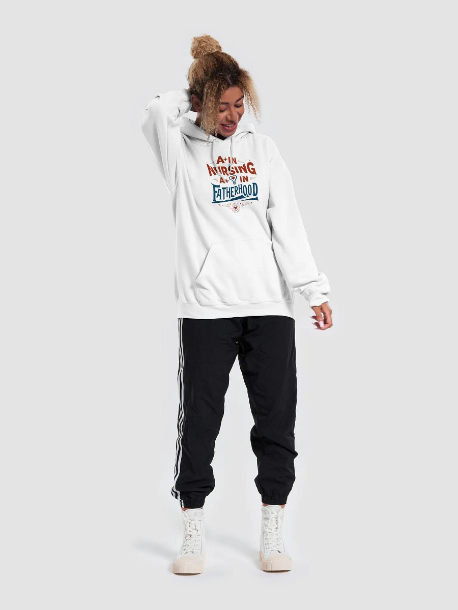 A+ in Nursing, A+ in Fatherhood Hoodie product image (37)