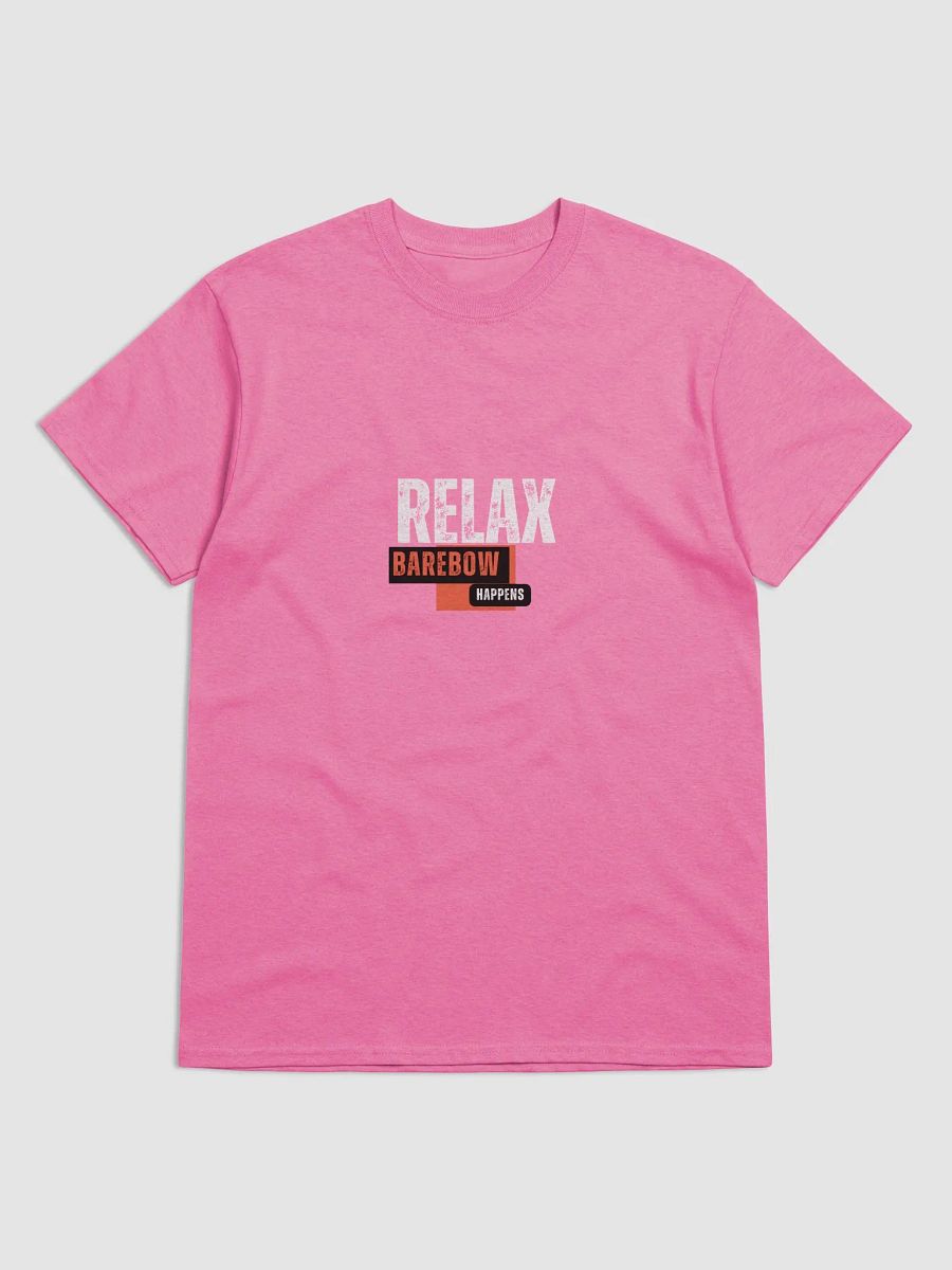 Relax Barebow Happens Tshirt product image (1)