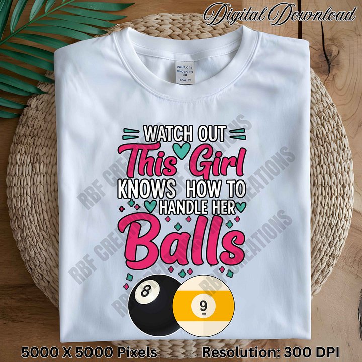 Funny Billiards PNG for Women, Pool Player PNG, This Girl Handles Her Balls T-Shirt Design, Sublimation Clipart, Digital Download product image (2)