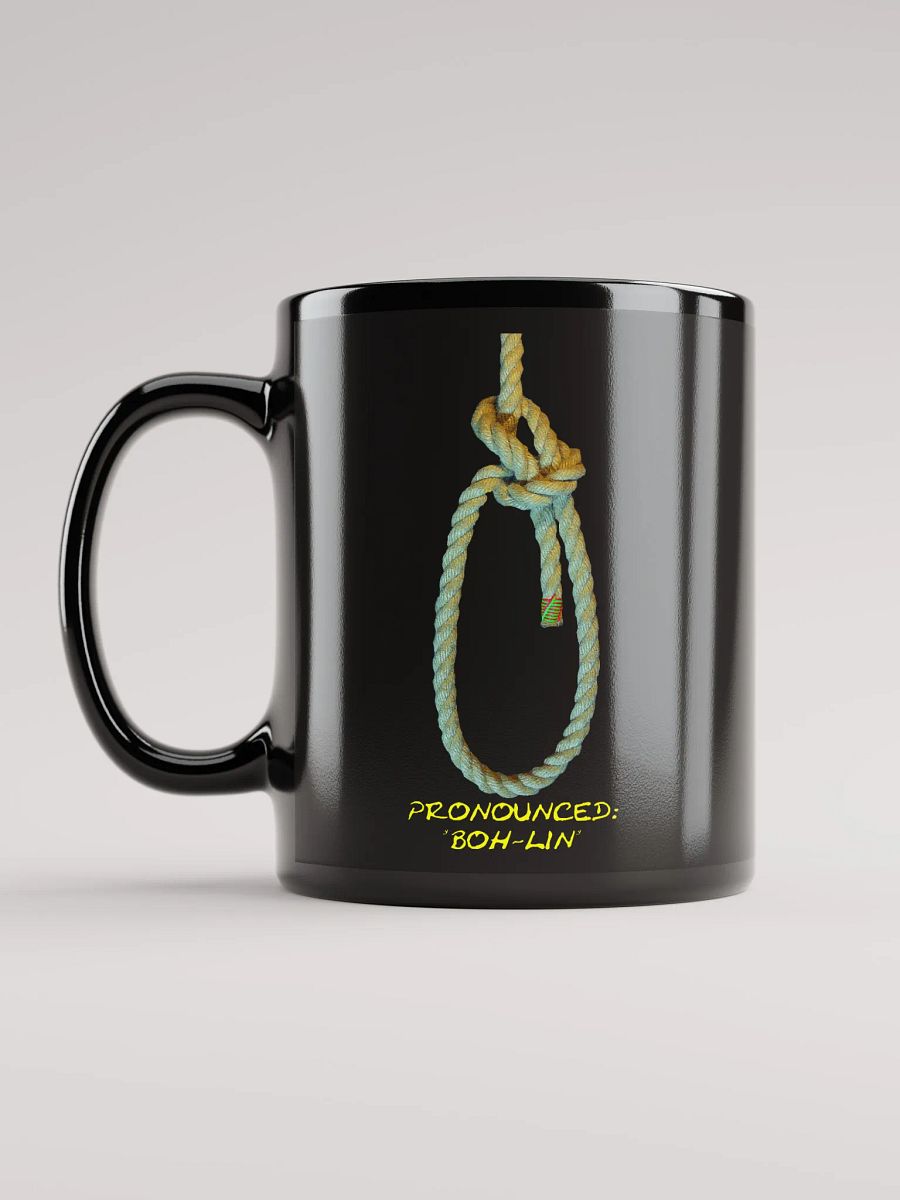 Bowline Knot - Pronounced (Boh-lin) Black Mug product image (6)