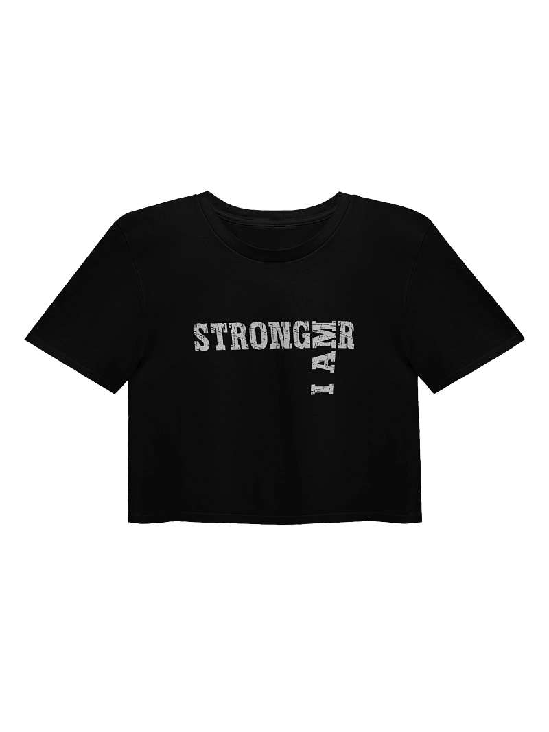 Crop Top Tee | STRONGER I AM