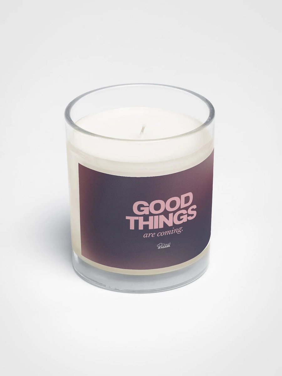 Good Things Are Coming
