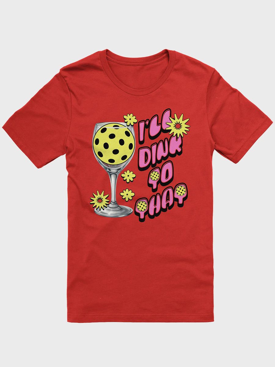 Ill Dink To That Pickleball Starry Wine Glass T-Shirt product image (1)