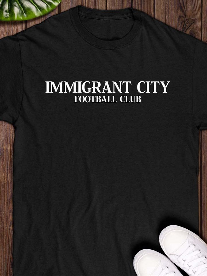 Immigrant City Football Club T-Shirt product image (1)