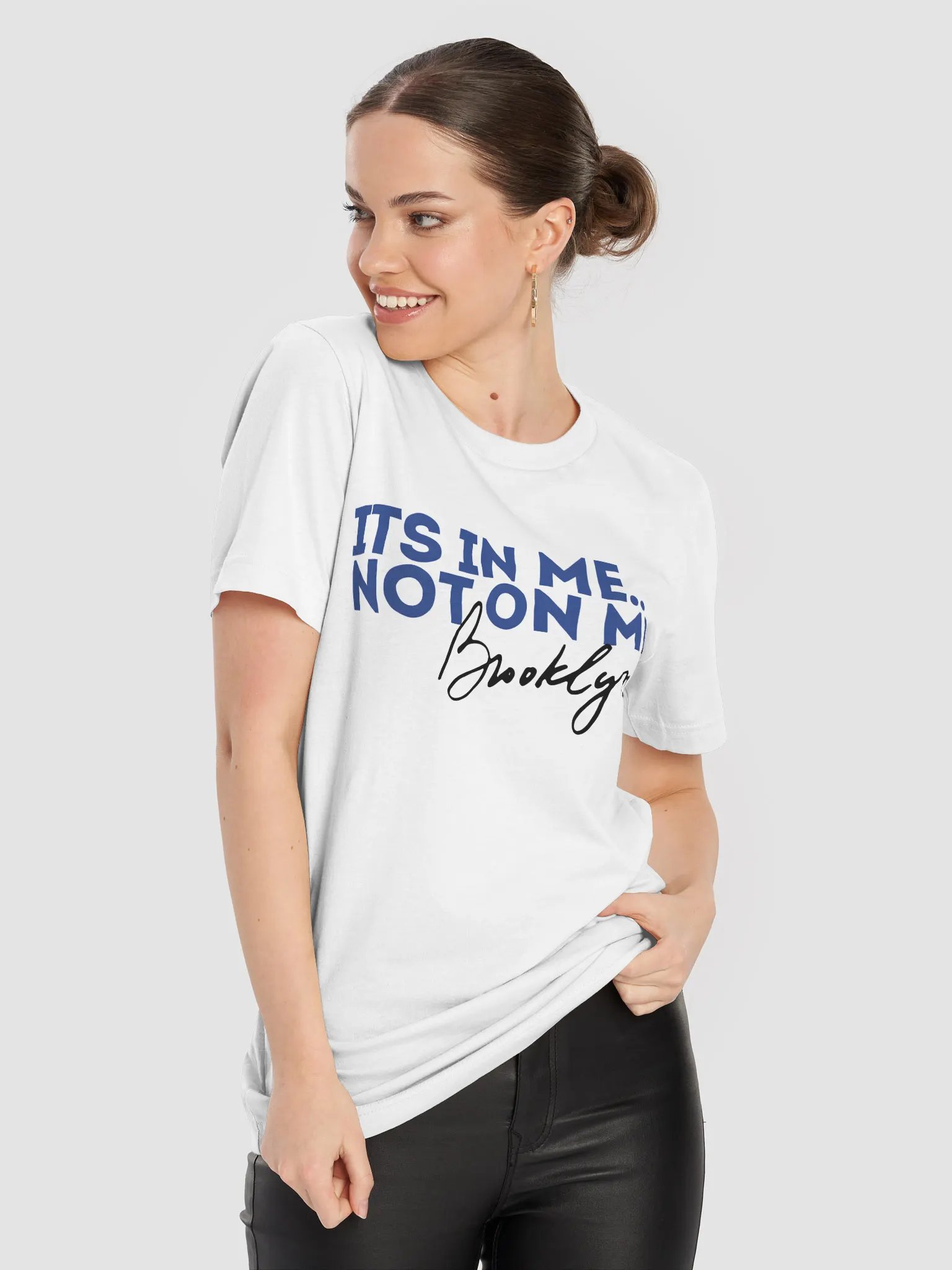 It's In Me, Not On Me - Brooklyn Tee product image (6)