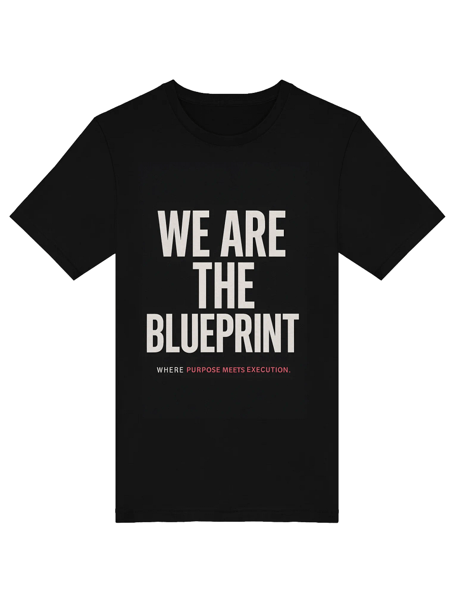 We Are the Blueprint – Statement Tee product image (7)