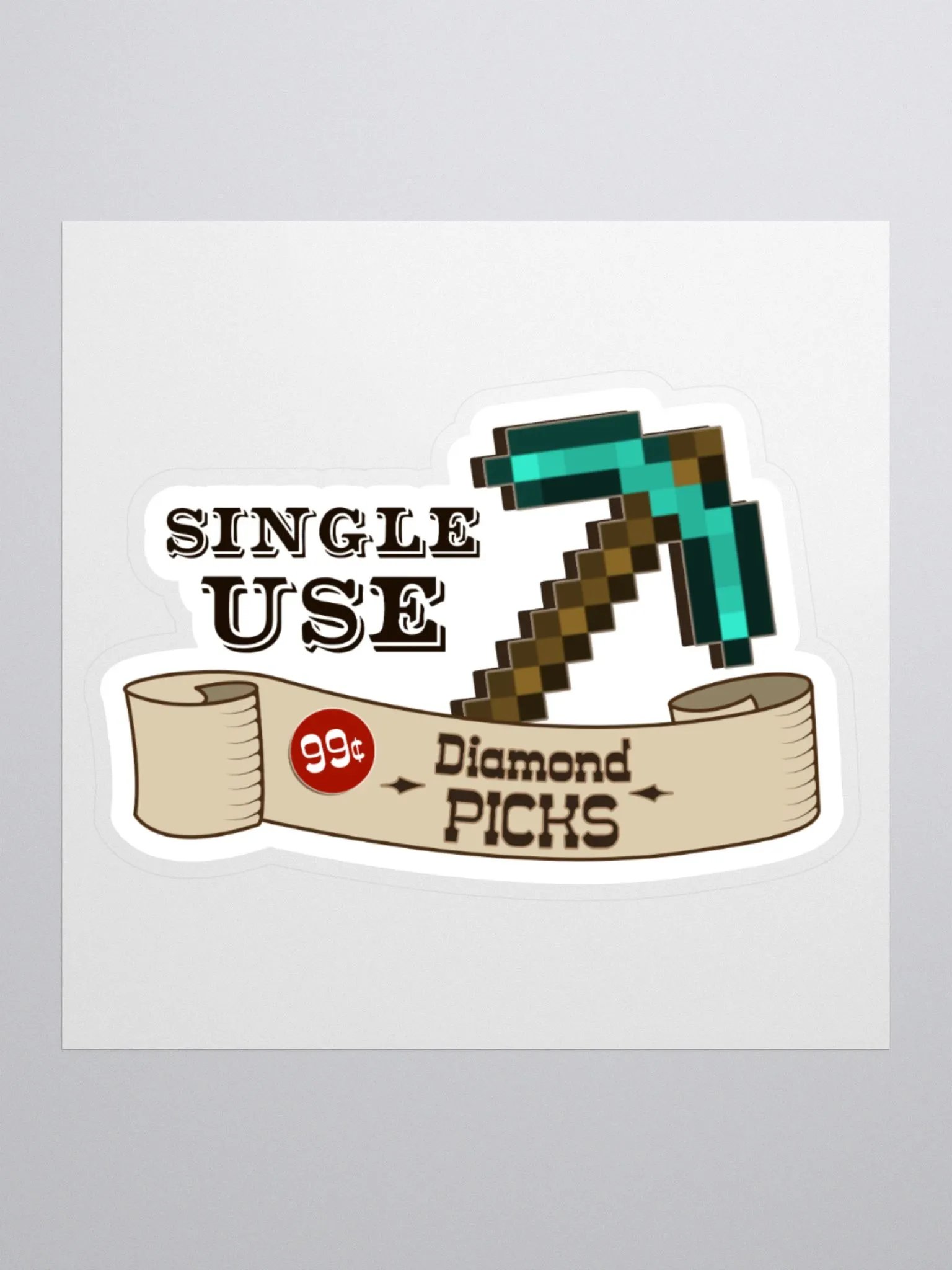 Single Use Pickaxes Sticker product image (2)