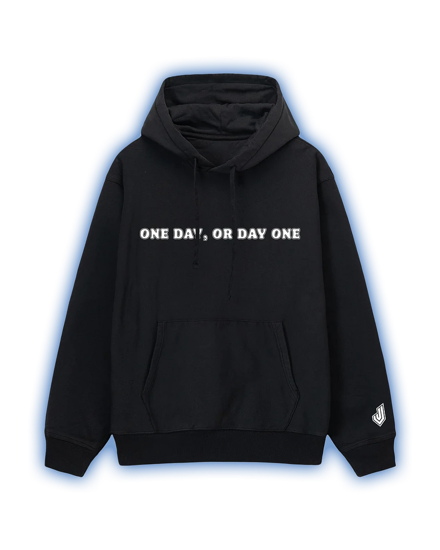 ONE DAY, OR DAY ONE HOODIE- BLACK product image (1)