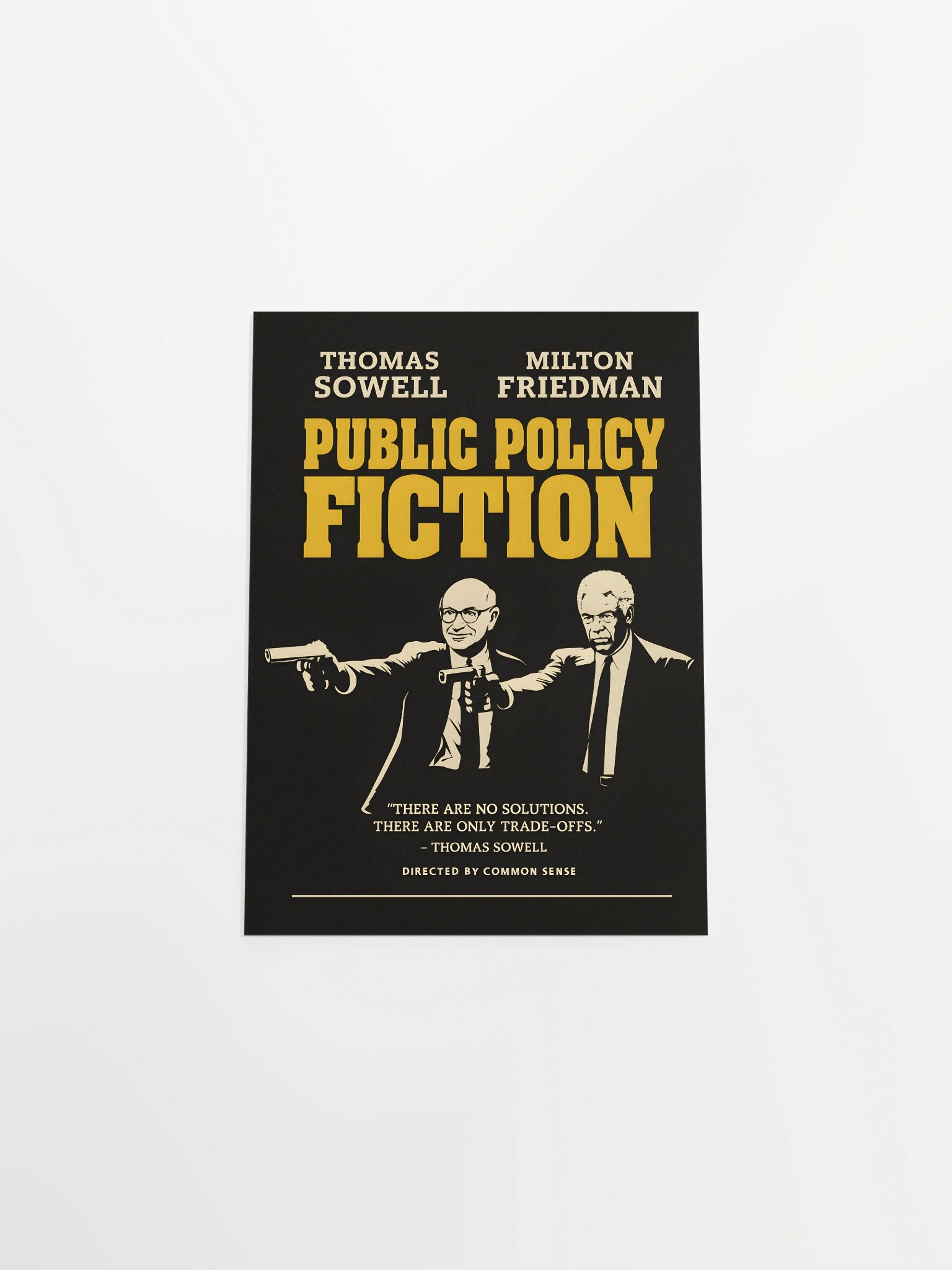 Public Policy Fiction – Sowell & Friedman Poster product image (4)