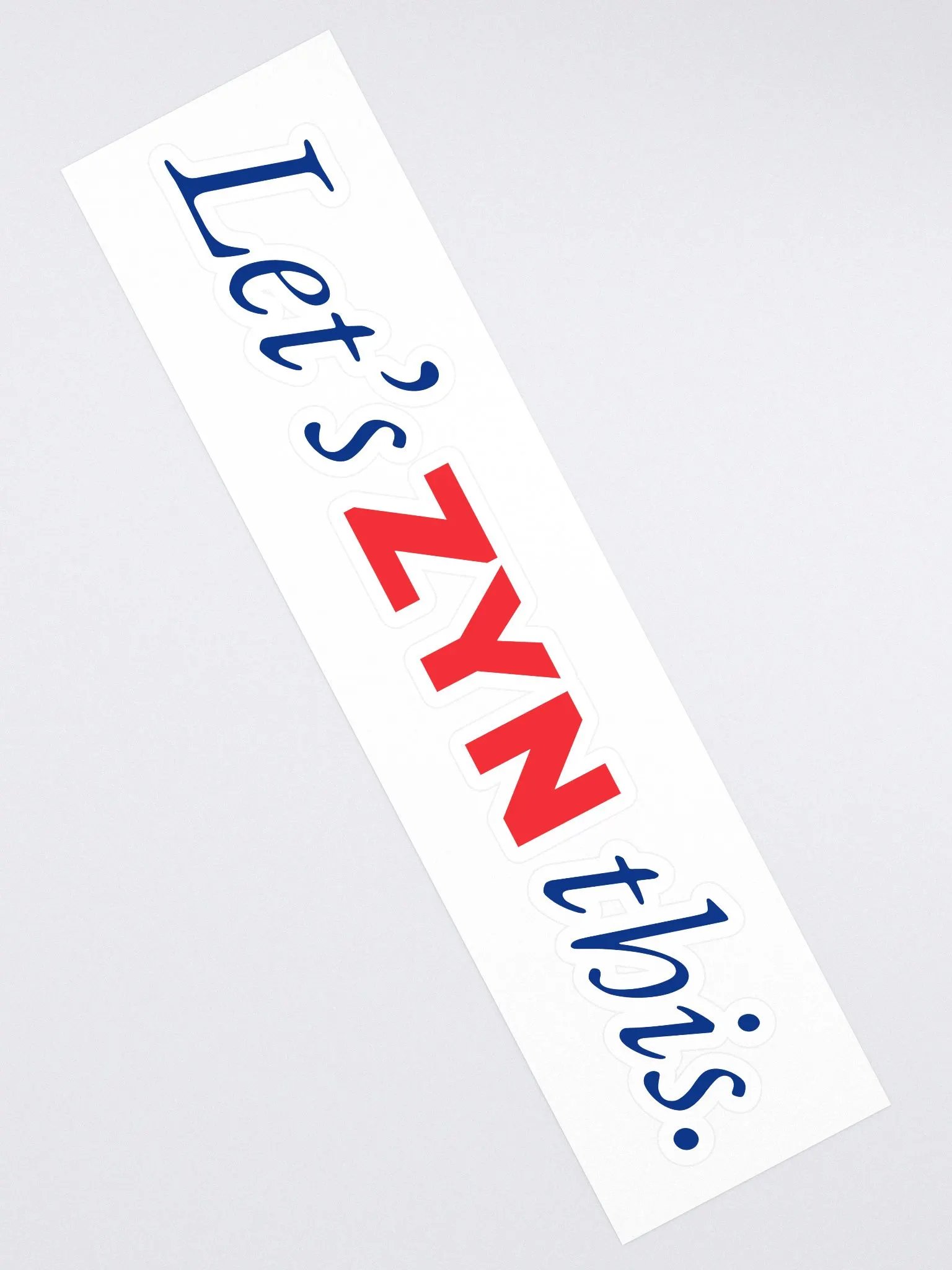 LET'S ZYN THIS STICKER product image (2)
