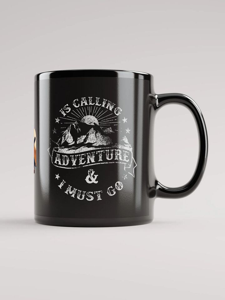 Adventure is Calling & I Must Go Coffee Mug product image (1)
