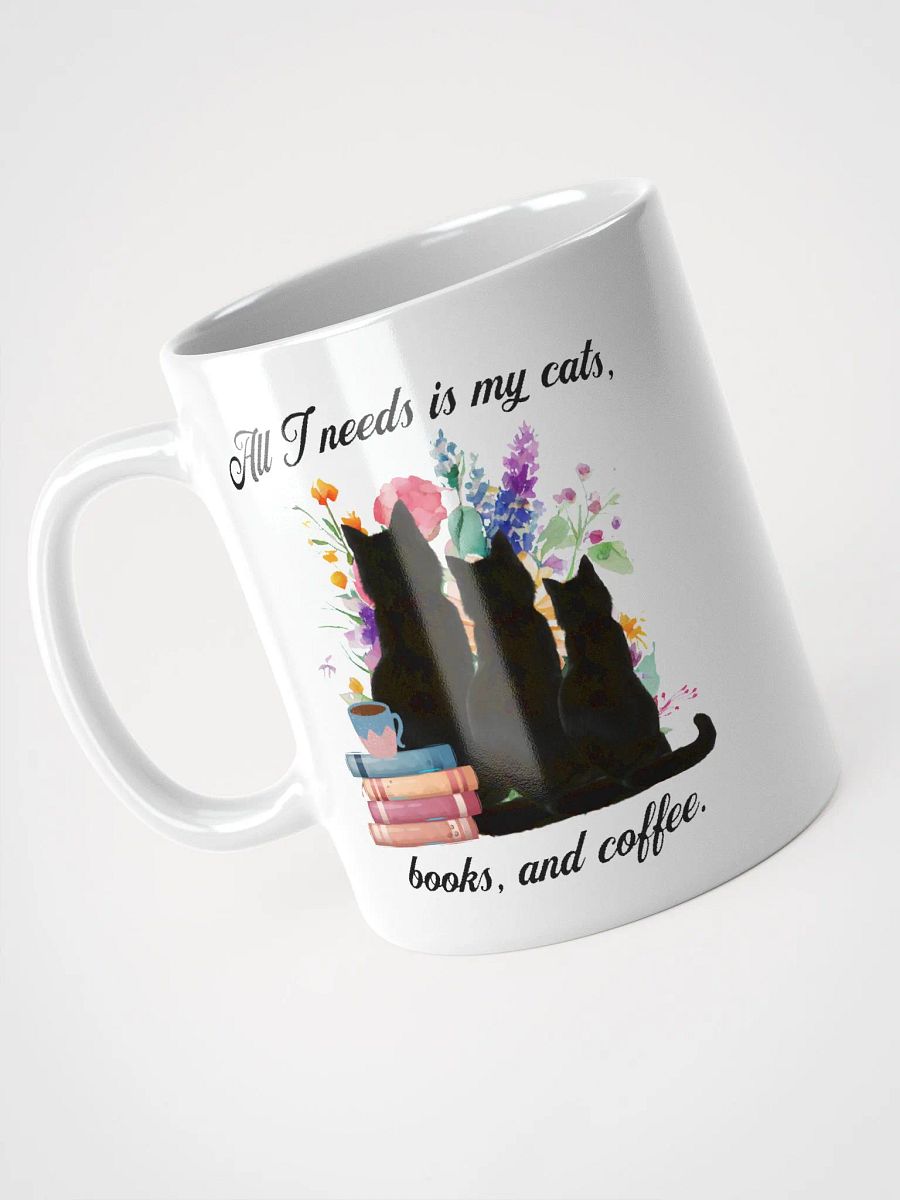 All I Need is My Cats, Books, and Coffee product image (3)