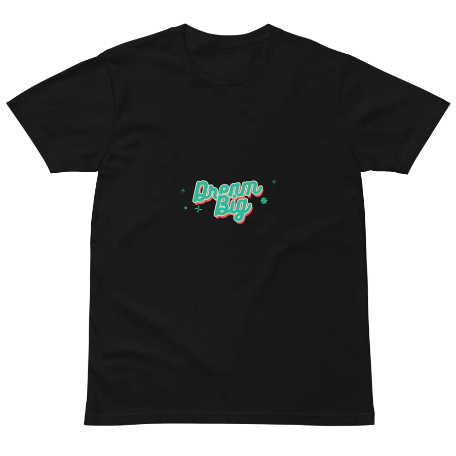Dream Big Teal T-Shirt product image (4)