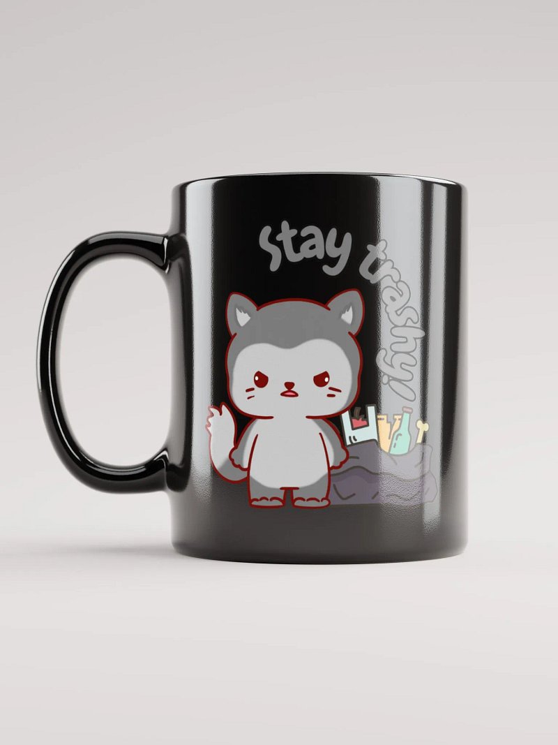 Stay Trashy Mug