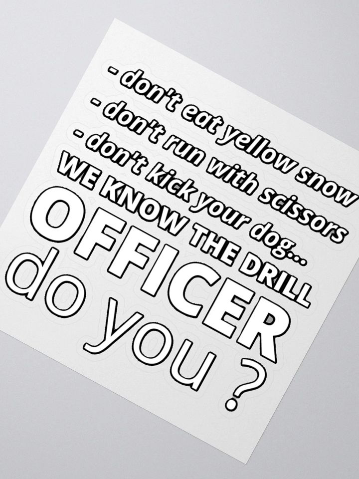 WE KNOW THE DRILL OFFICER, DO YOU? product image (4)