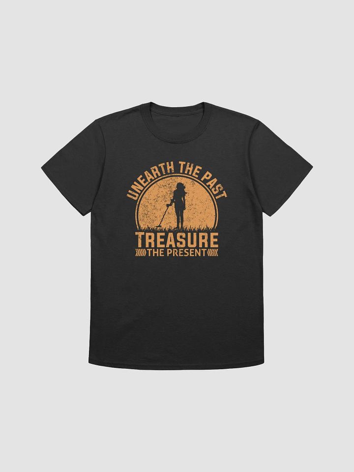 Unearth the Past Treasure the Present (Women) T-Shirt product image (5)