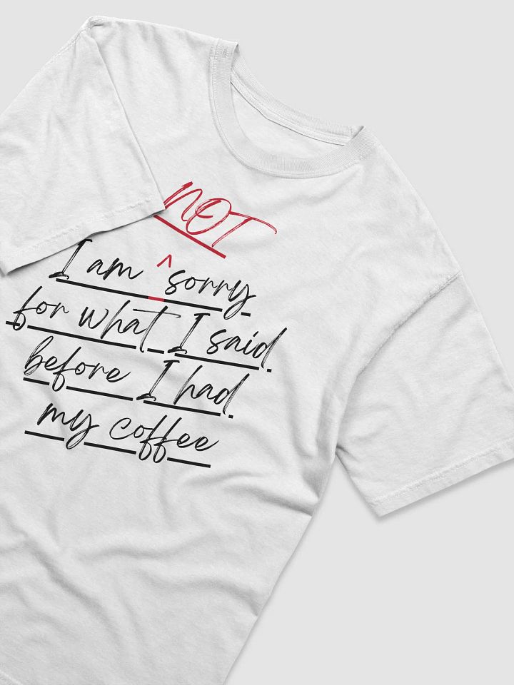 Not a Coffee Casual Tee product image (2)