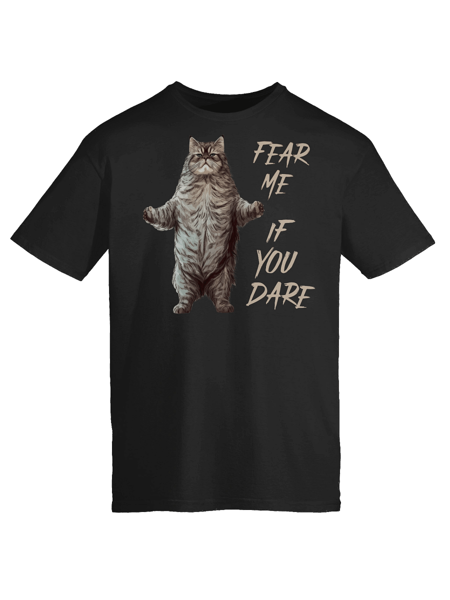 Fear Me If You Dare Cat T-Shirt product image (51)
