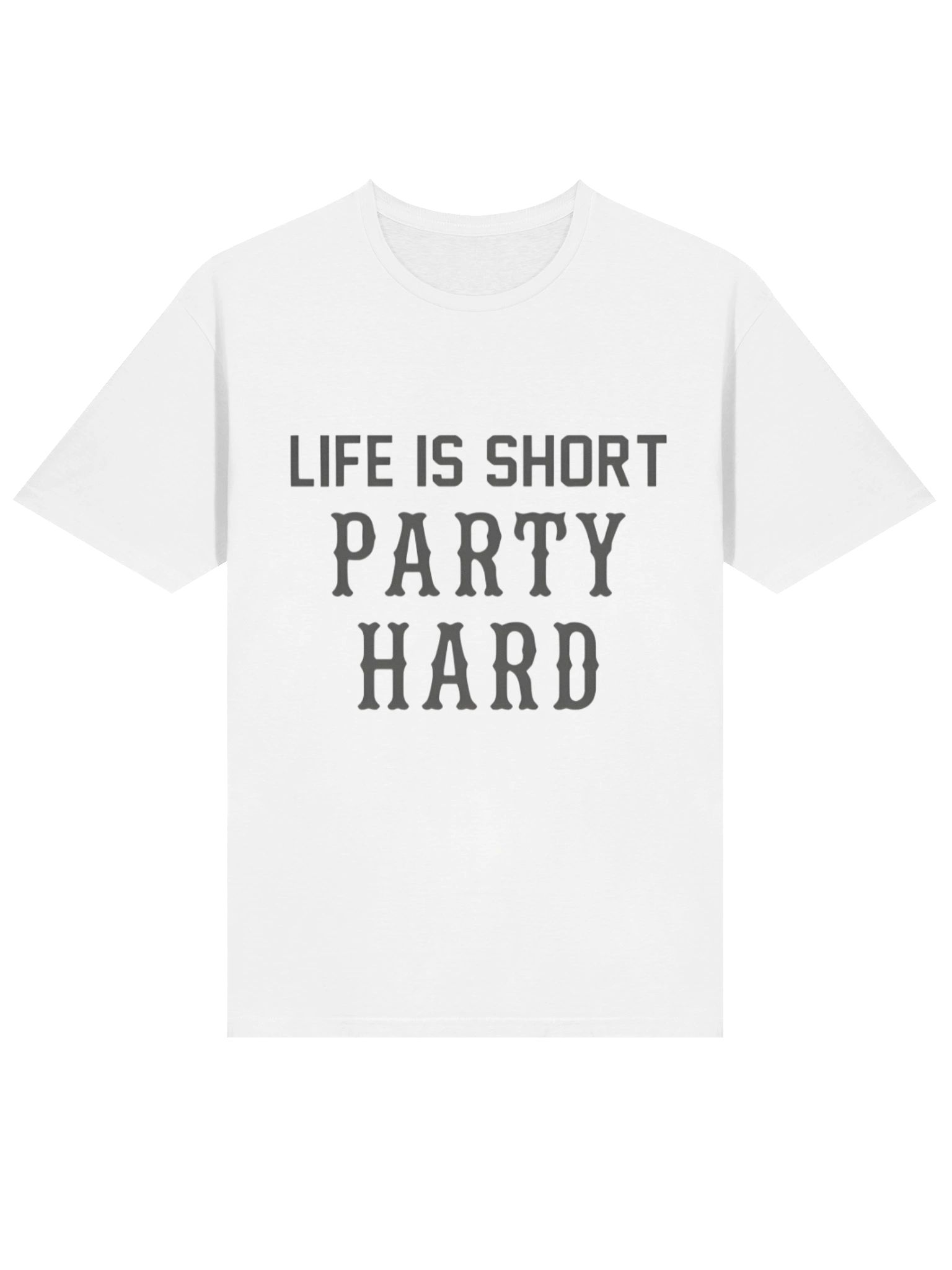 Life Is Short Party Hard Shirt product image (2)