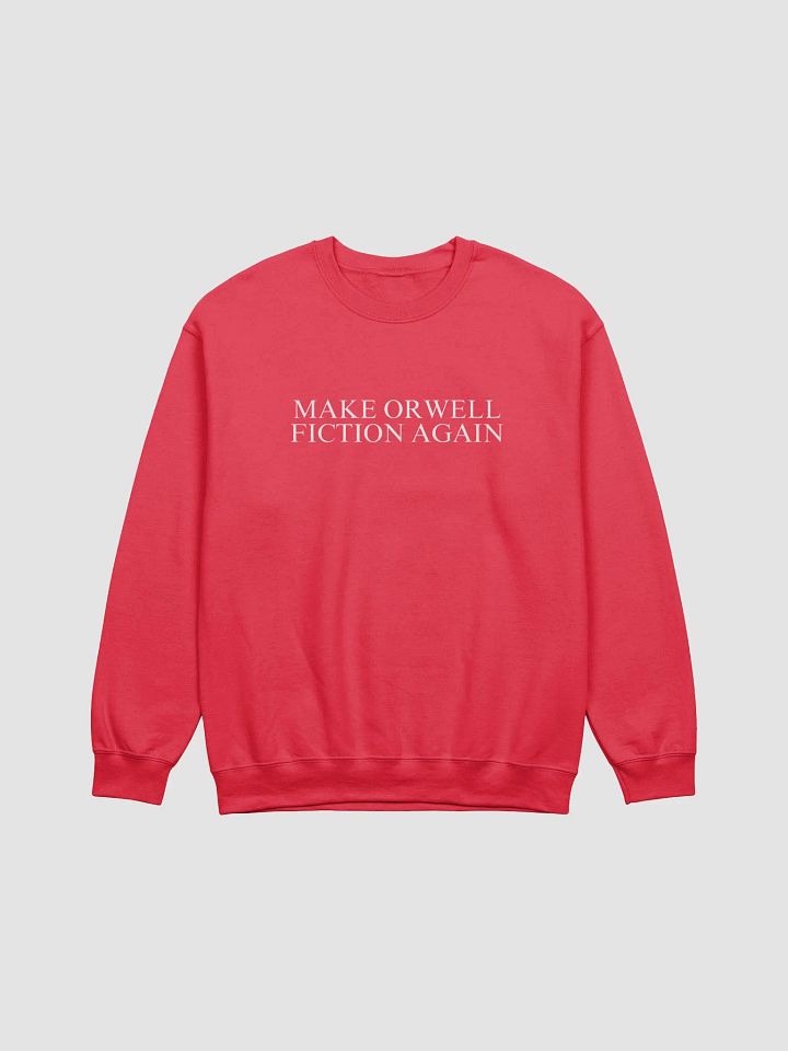 Make Orwell fiction again Crewneck product image (3)