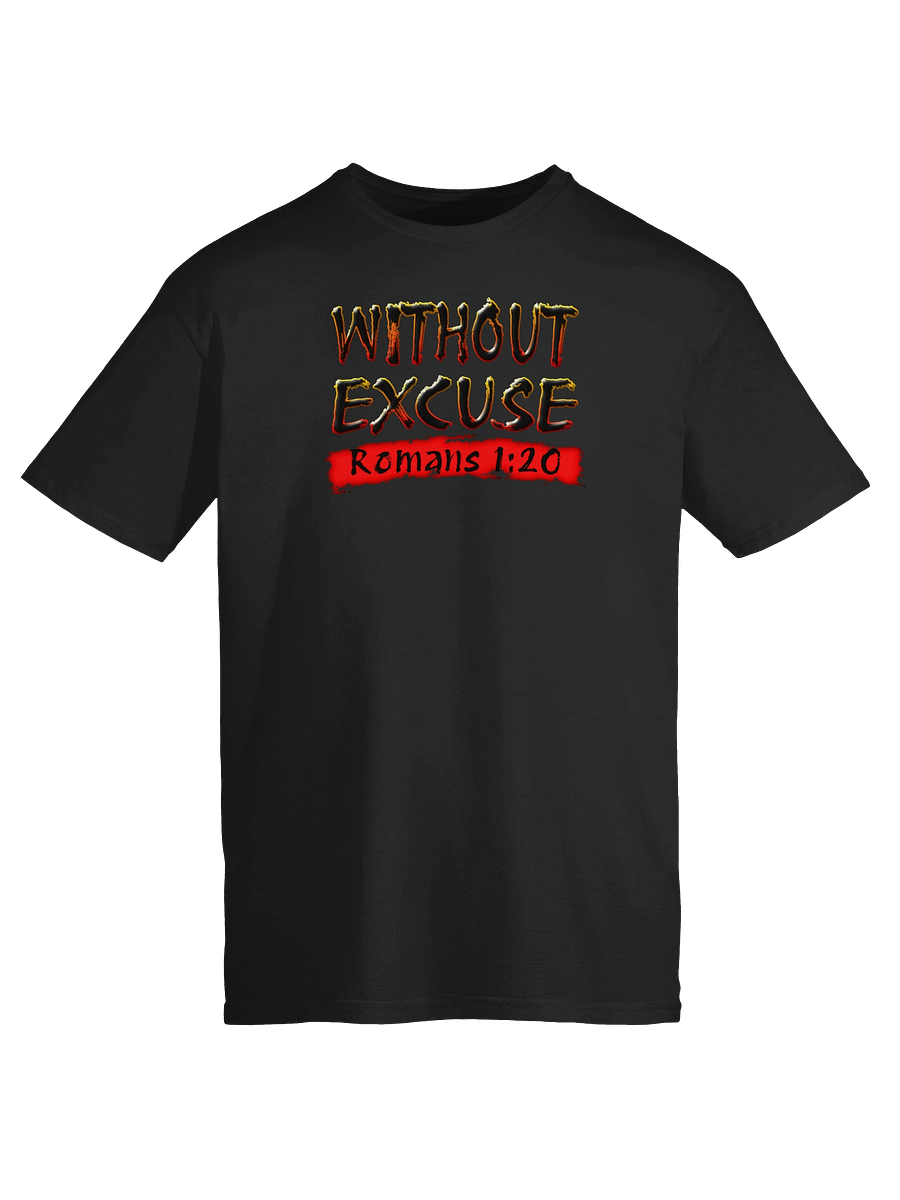 Without Excuse T-Shirt product image (1)