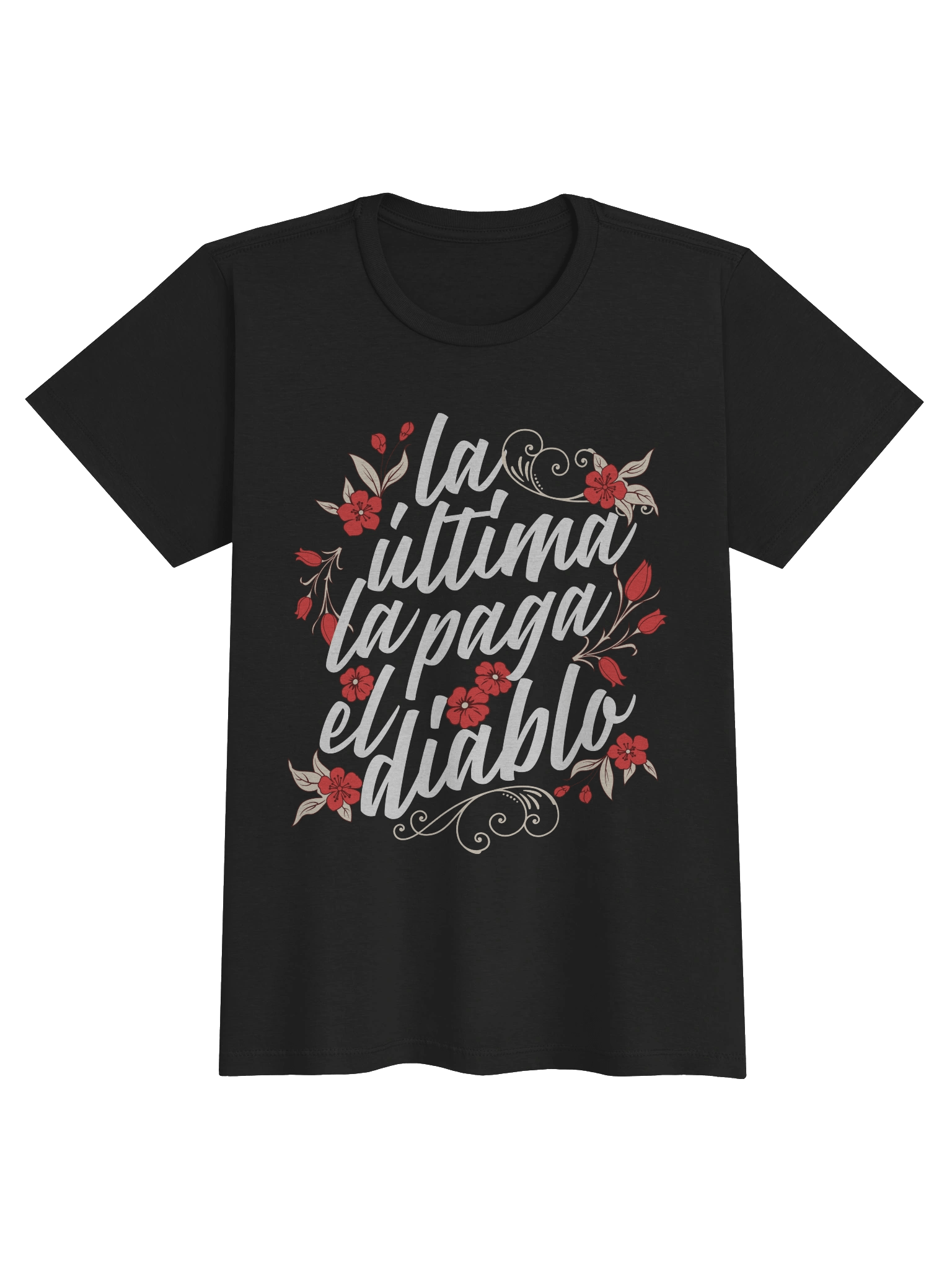 La última la paga el diablo T-Shirt Mujer product image (1)