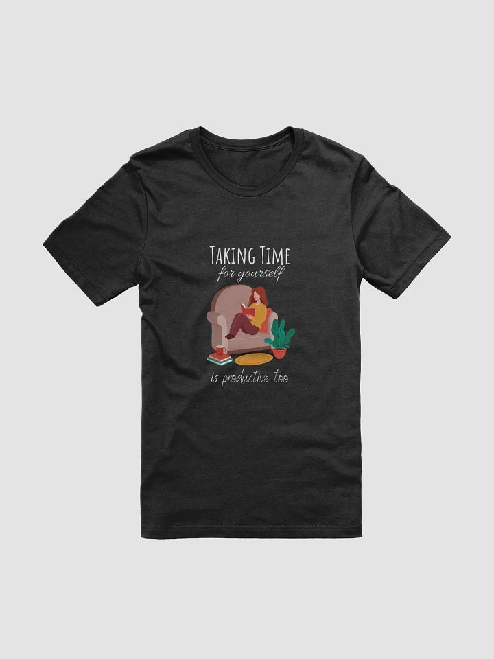 'Taking Time For Yourself' T-Shirt product image (1)