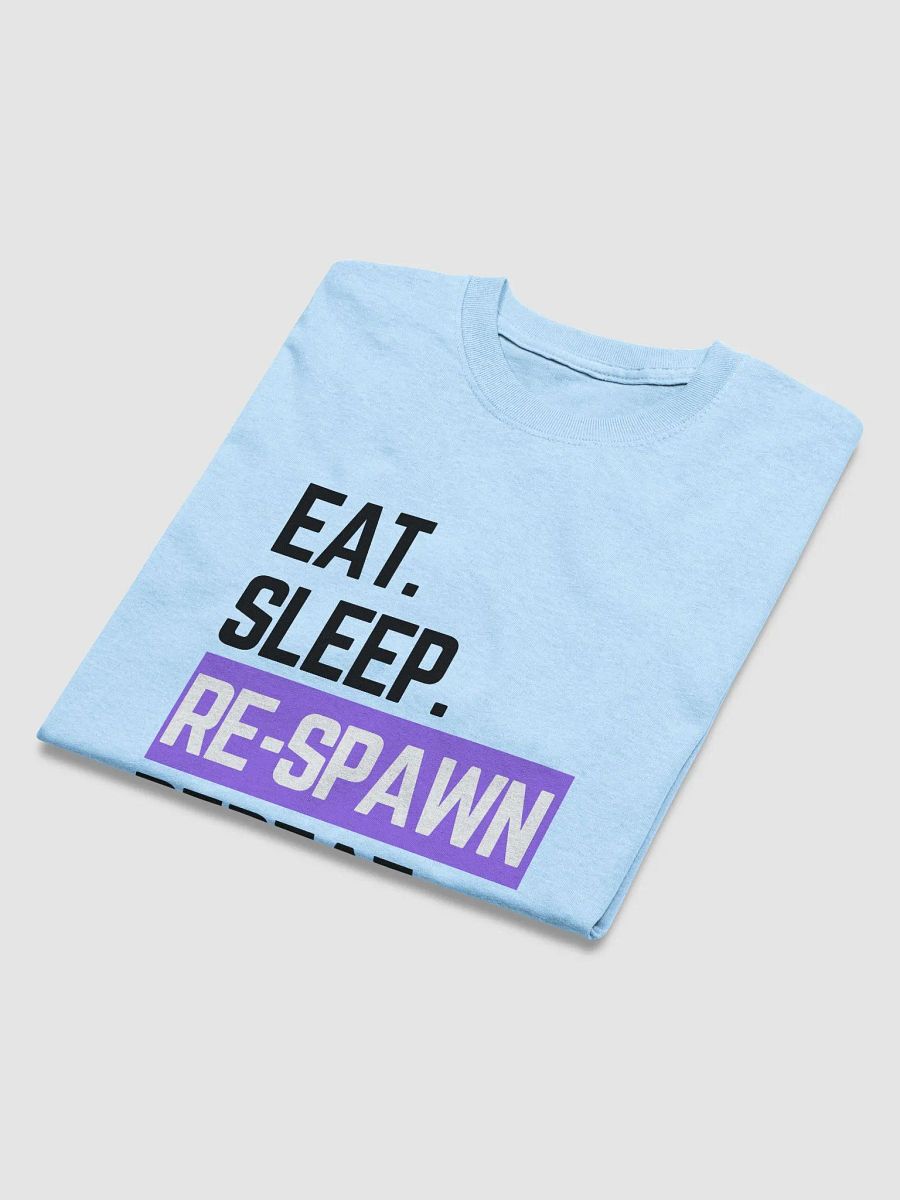 Eat Sleep Re-spawn Tee product image (4)
