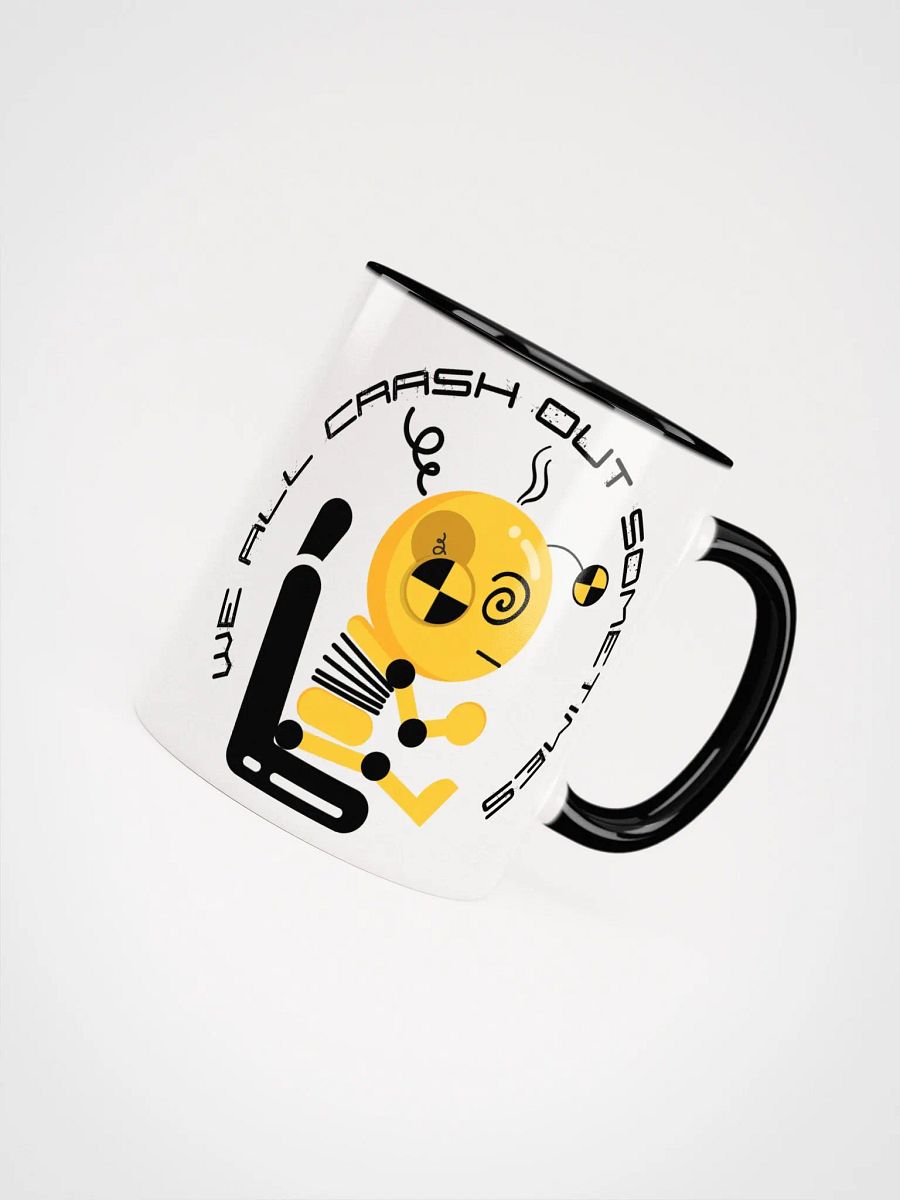 We All Crash Out Mug product image (51)