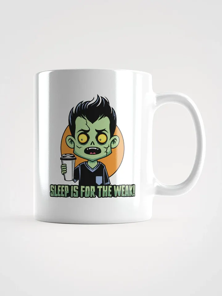 Funny Zombie Coffee Mug – Sleep is for the Weak! product image (1)