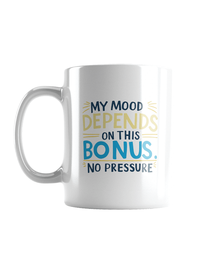 Bonus Mood White Glossy Mug product image (2)