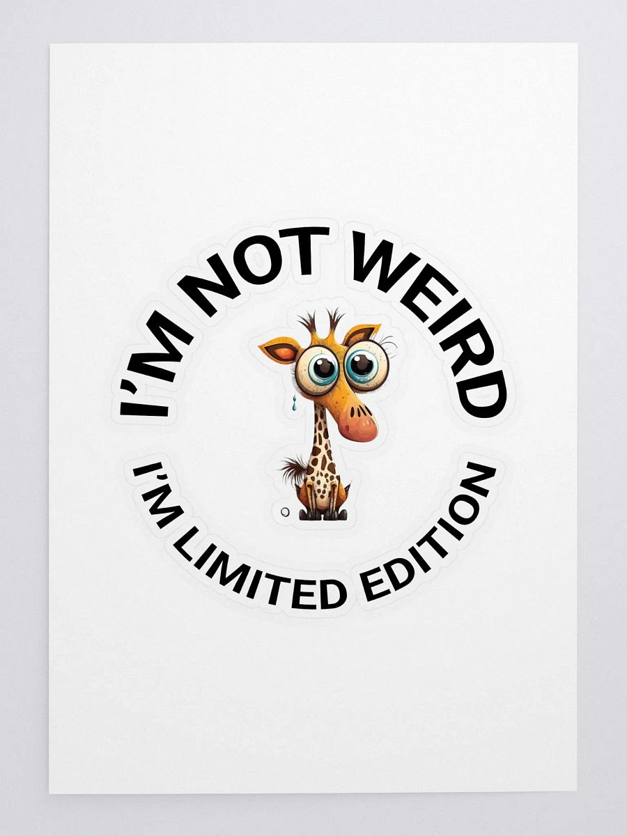 I’M NOT WEIRD, I’M LIMITED EDITION product image (3)