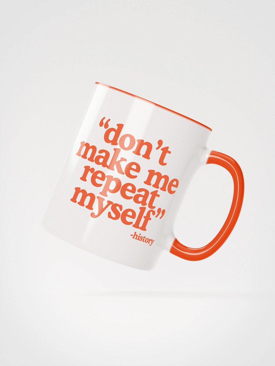 History Quote Mug - Being Liberal product image (2)