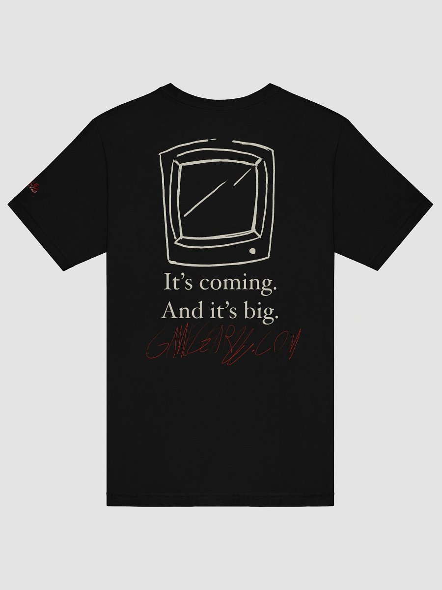 "It's Coming. And It's Big." GAMEGEAR22 ONLINE! ORIGINAL EDITION T-SHIRT product image (6)