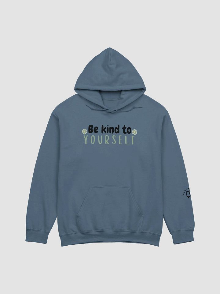 Be Kind to YOU Hoodie product image (1)