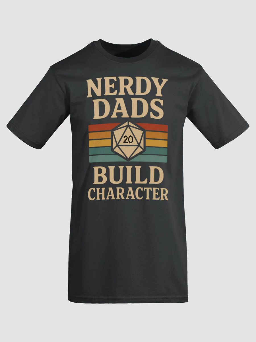Nerdy Dads Build Character T-Shirt - Father's Day Gift product image (3)