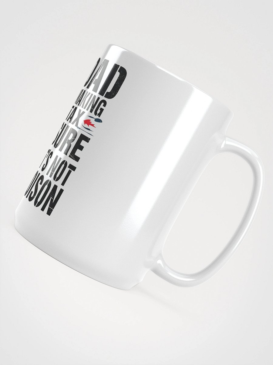 Dad Tax: Making Sure It's Not Poison – Funny Father's Day T-Shirt product image (4)