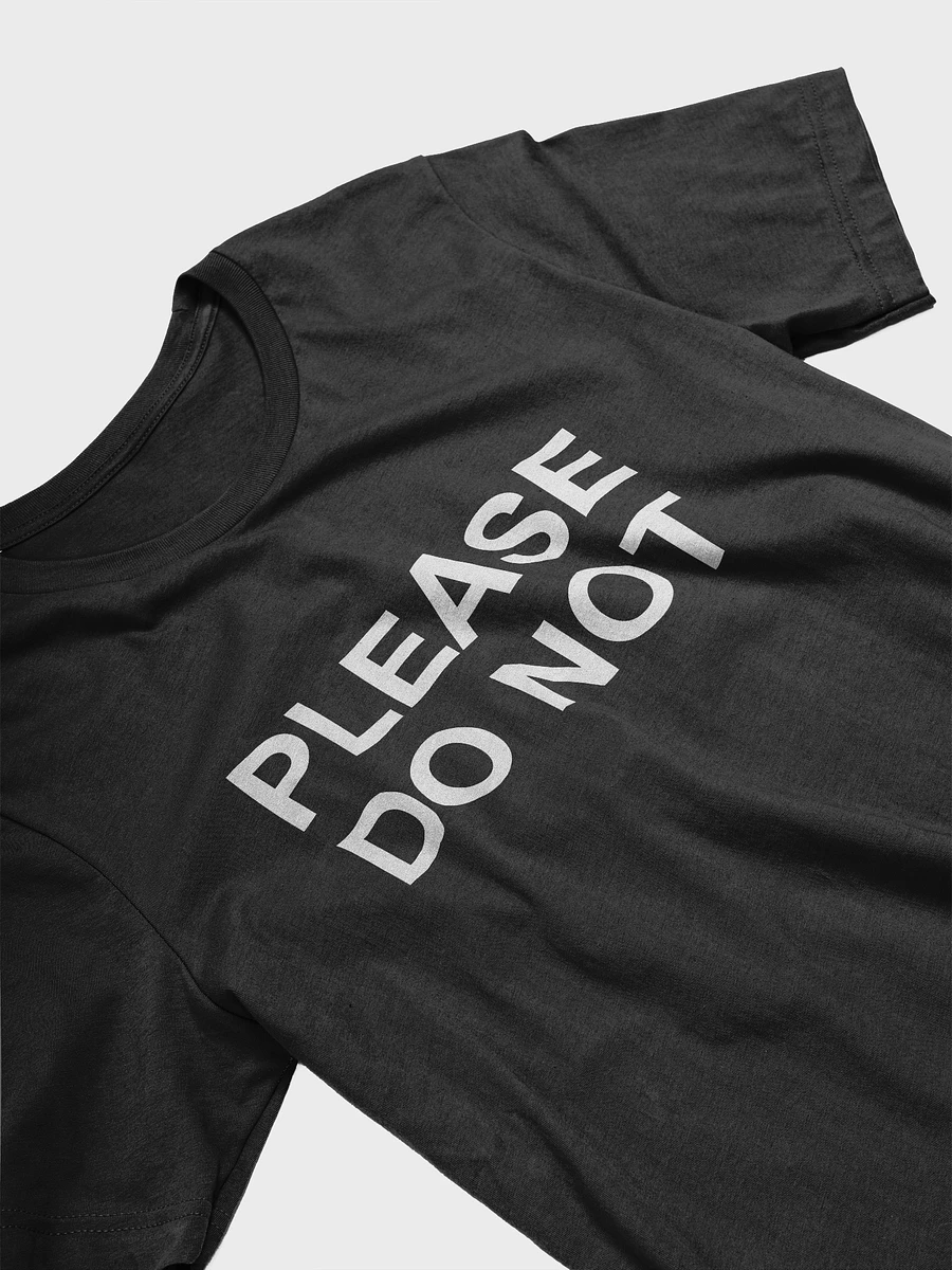 Please Do Not shirt - white text product image (33)