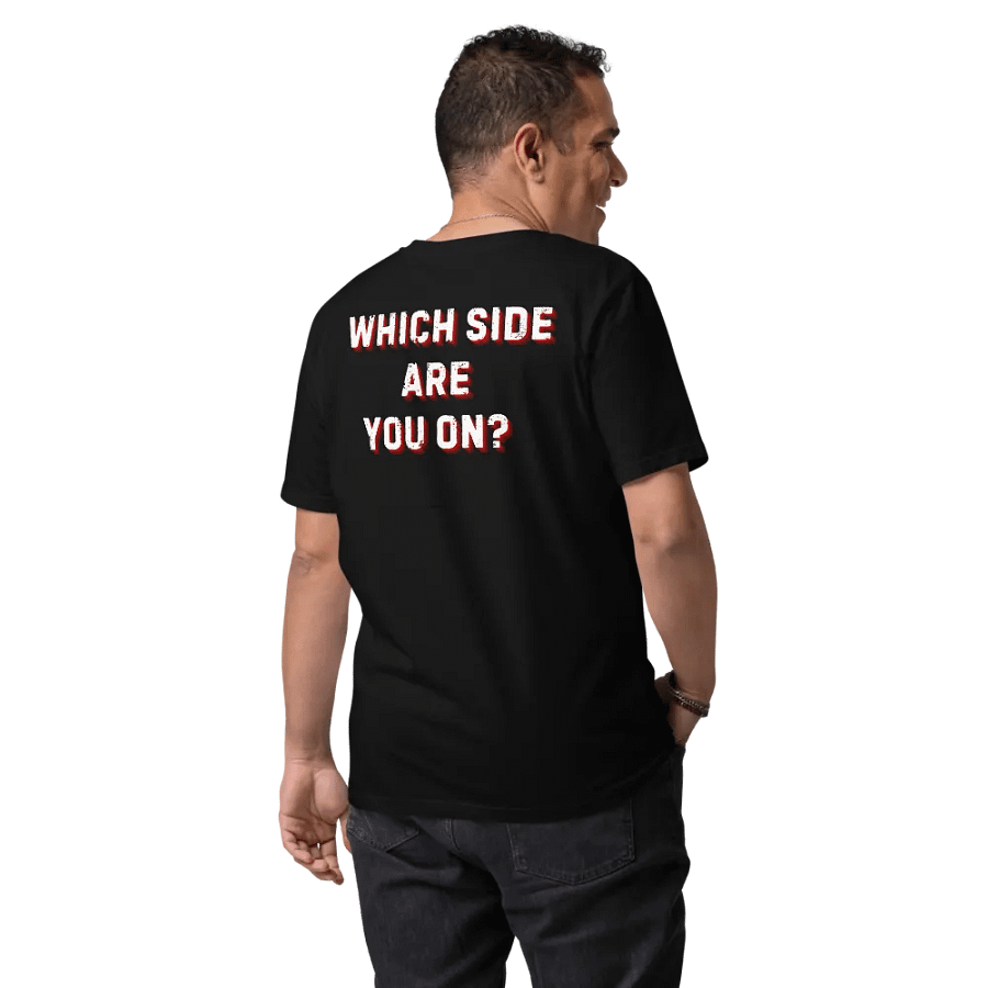 Which Side Are You On? Organic Cotton Tee product image (11)