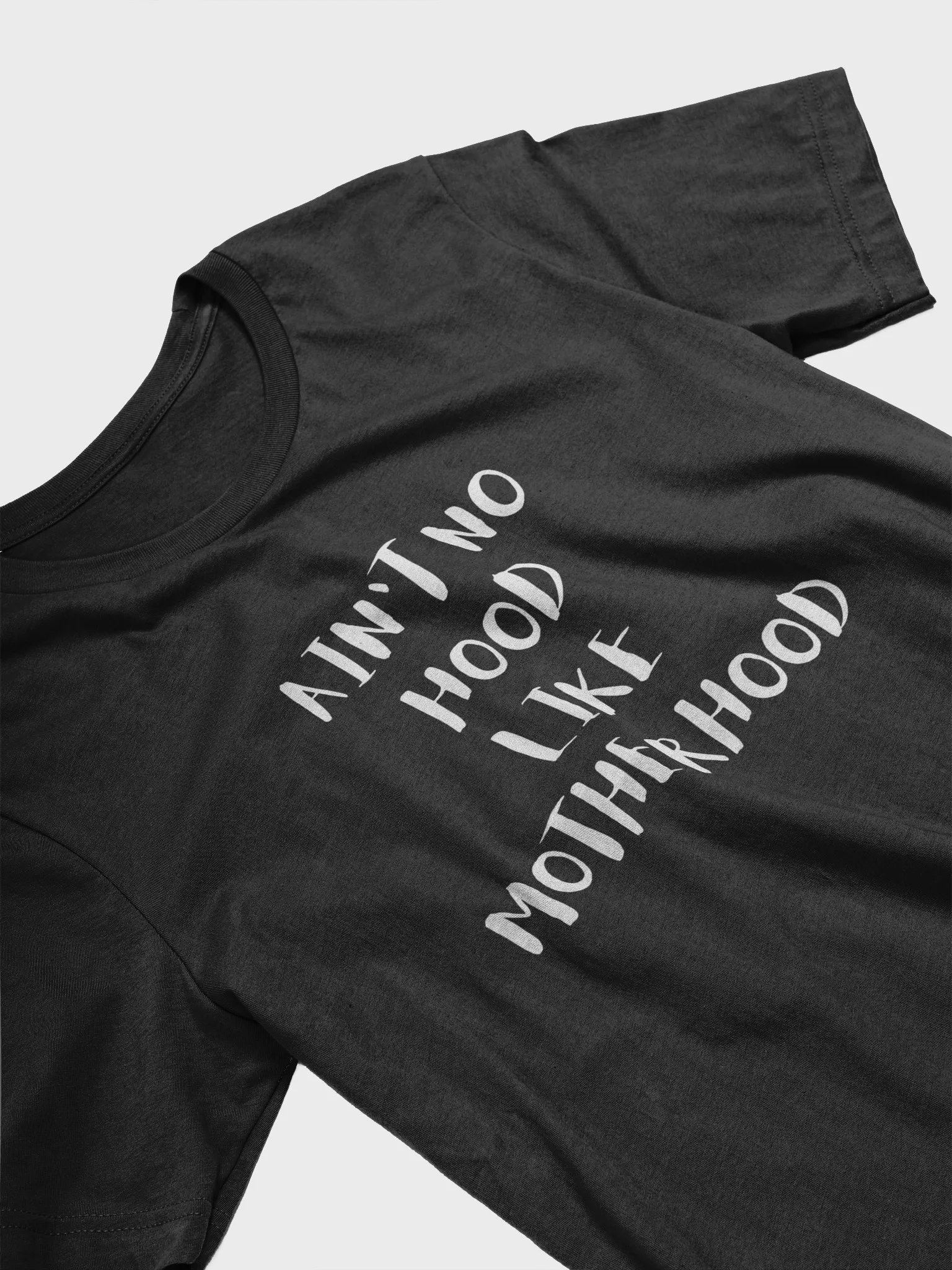 AINT NO HOOD LIKE MOTHERHOOD t-shirt product image (11)