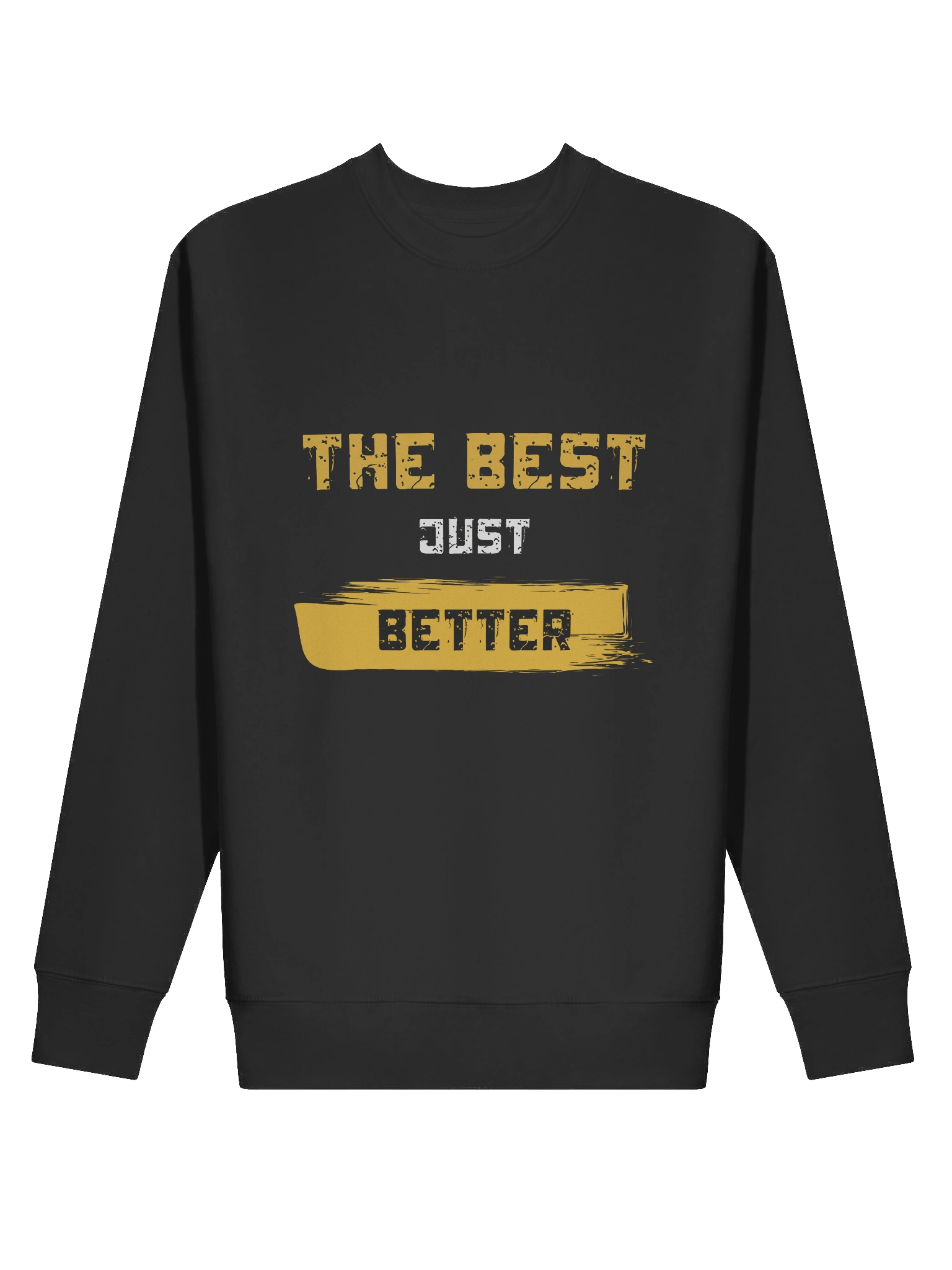 The Best Just Better Sweatshirt product image (2)