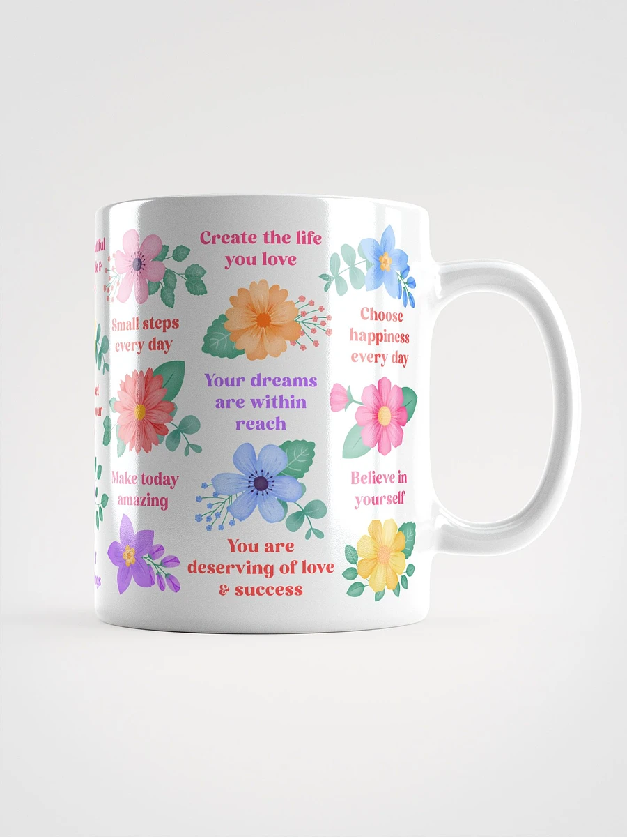 Vibrant Floral Blooms Motivational Quotes - White Mug product image (2)