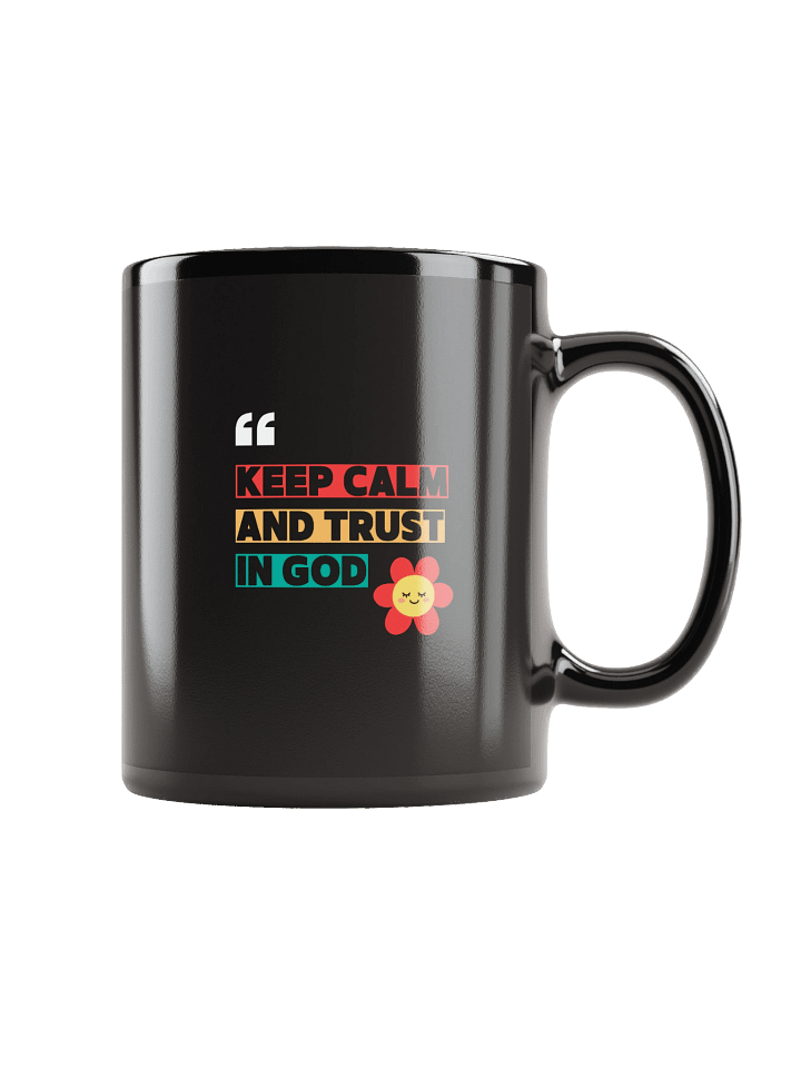 Keep Calm and Trust in God Mug product image (1)