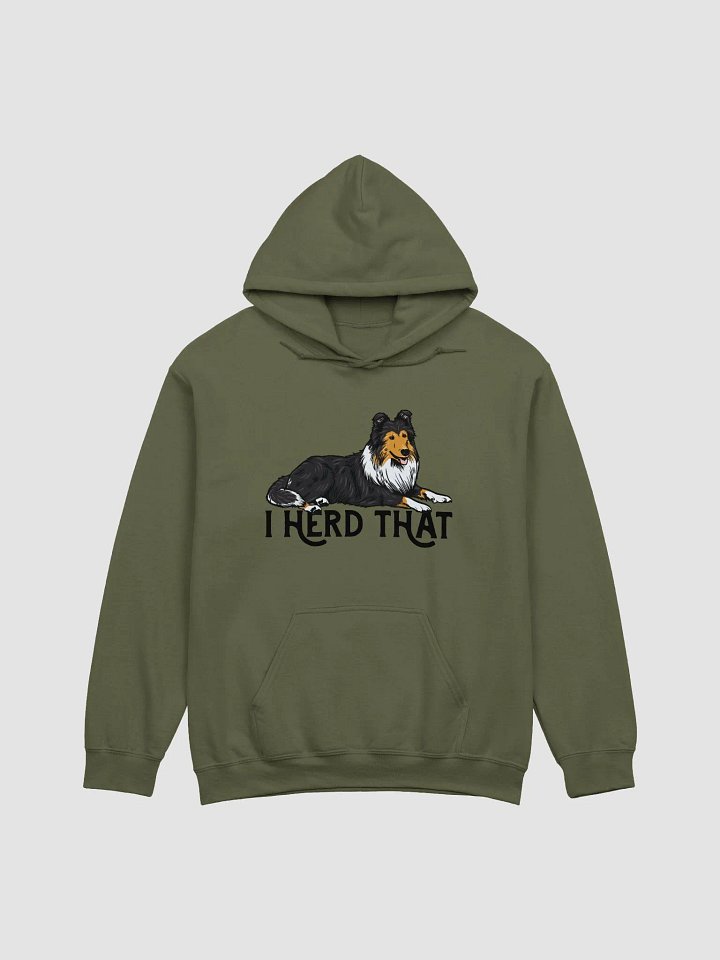 I Herd That Hooded Sweatshirt of a Rough Collie (Tricolor) | Funny Hoodie for Herding Dog Paw-rents product image (1)