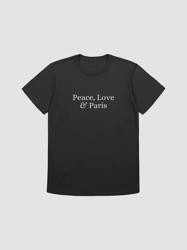 Peace, Love and Paris Infinite Unisex T-Shirt | White Ink Design product image (2)