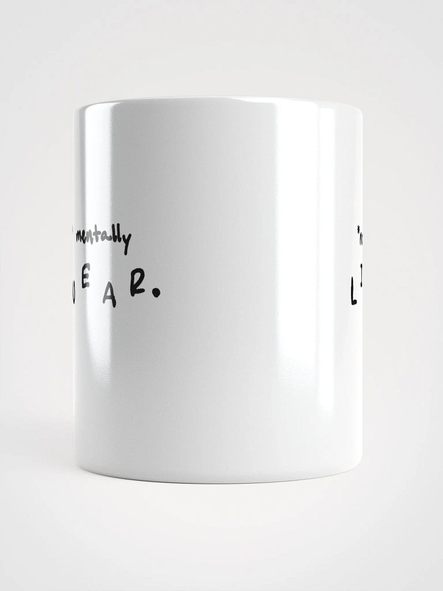 *not* mentally linear Ceramic Mug product image (5)