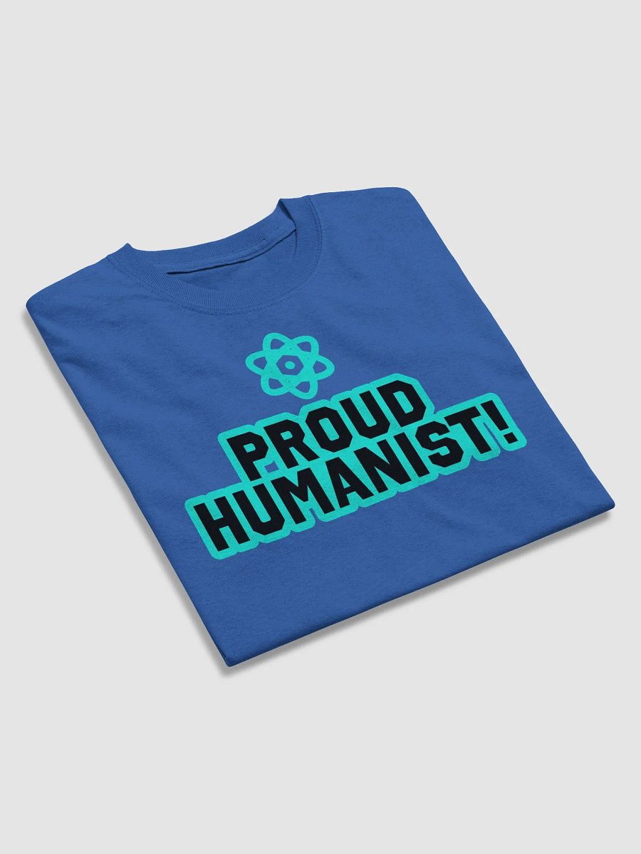 "Proud Humanist!" - Shirt product image (17)