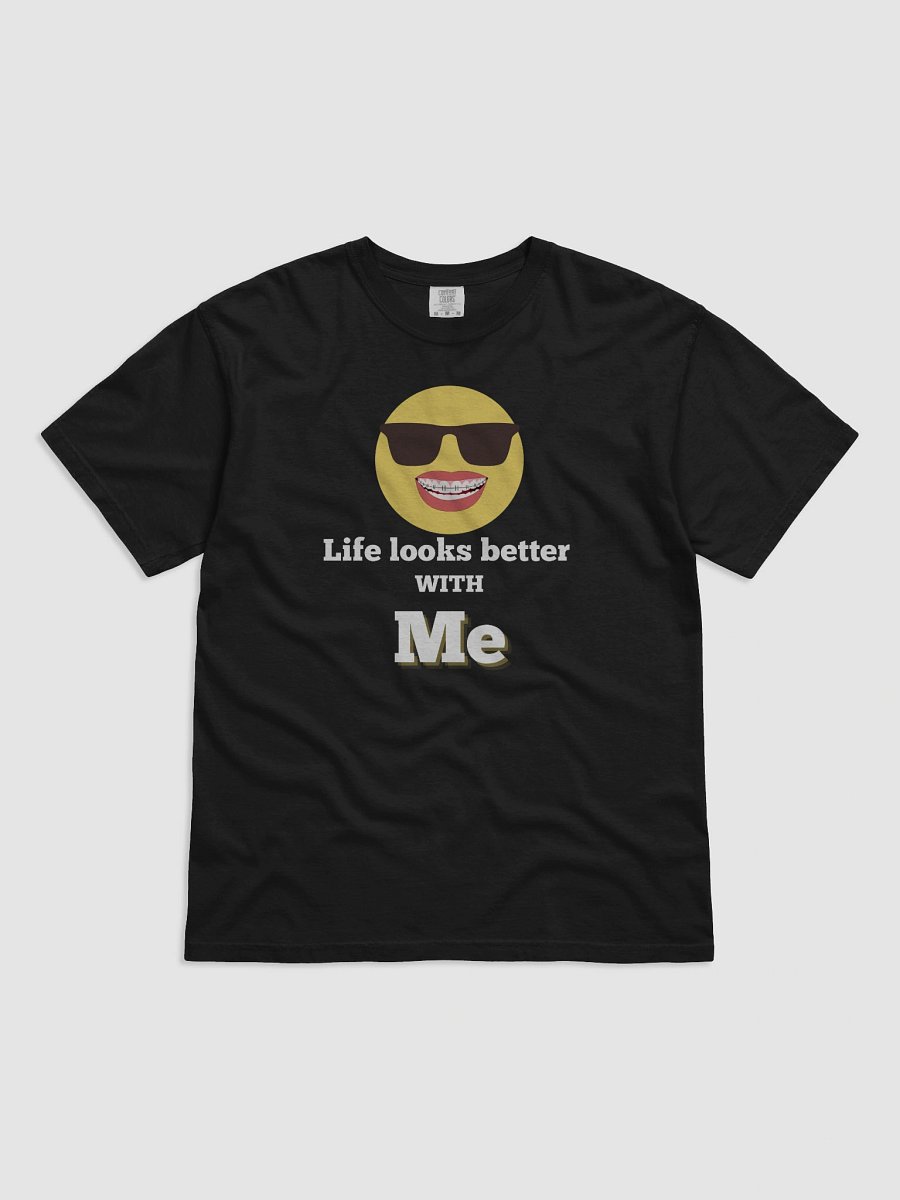 Trust The Vibe: "Life Looks Better with Me" Statement Tee product image (1)